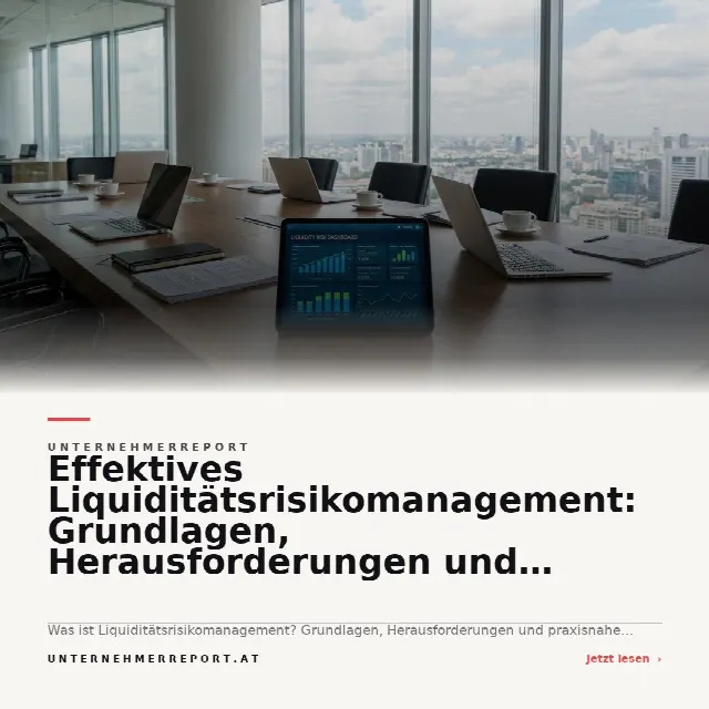 Share-Card fuer Effektives Liquiditätsrisikomanagement: Grundlagen, Herausforderungen und Strategien