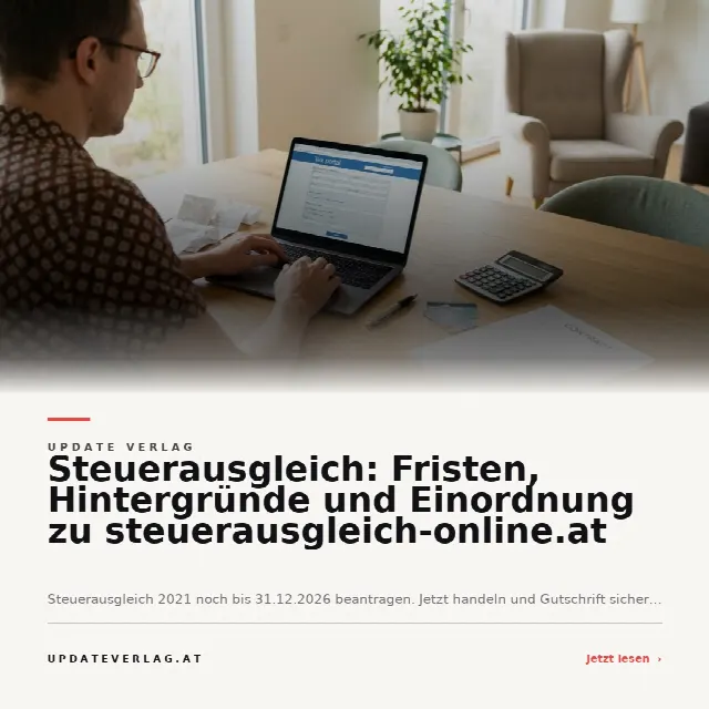 Share-Card fuer Steuerausgleich: Fristen, Hintergründe und Einordnung zu steuerausgleich-online.at