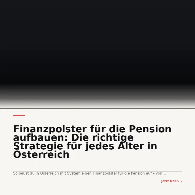Share-Card fuer Finanzpolster für die Pension aufbauen: Die richtige Strategie für jedes Alter in Österreich