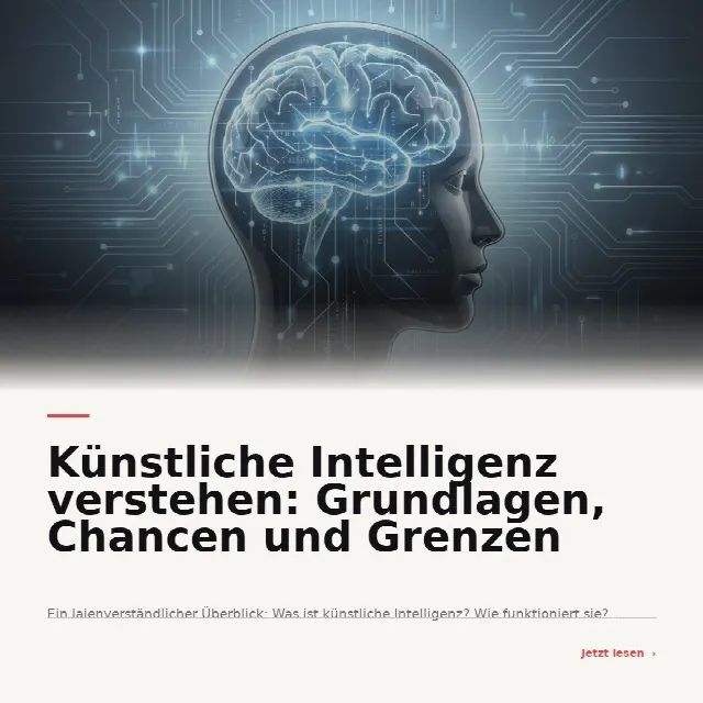 Share-Card fuer Künstliche Intelligenz verstehen: Grundlagen, Chancen und Grenzen