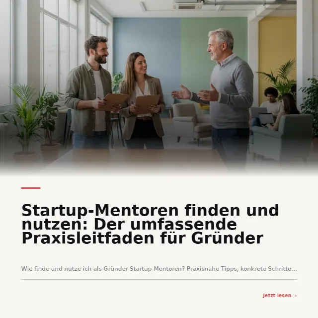 Share-Card fuer Startup-Mentoren finden und nutzen: Der umfassende Praxisleitfaden für Gründer