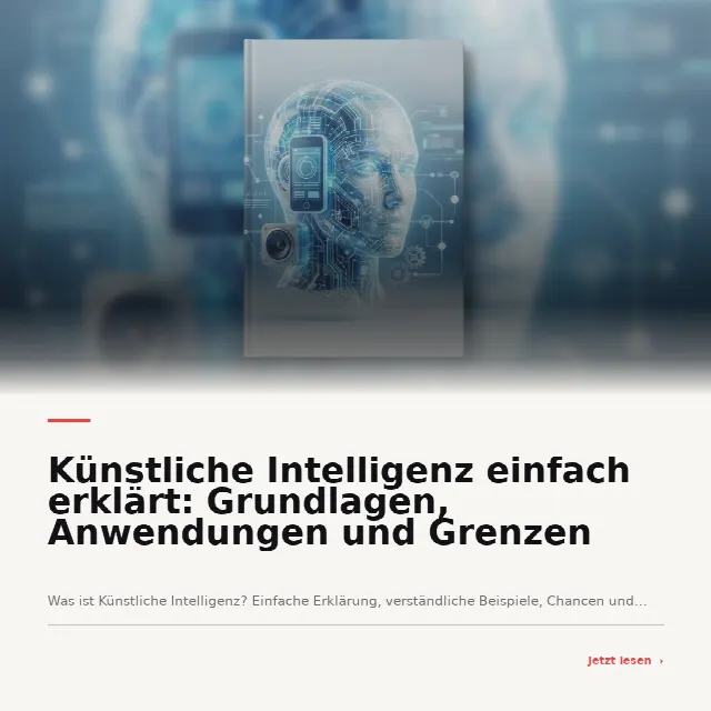 Share-Card fuer Künstliche Intelligenz einfach erklärt: Grundlagen, Anwendungen und Grenzen