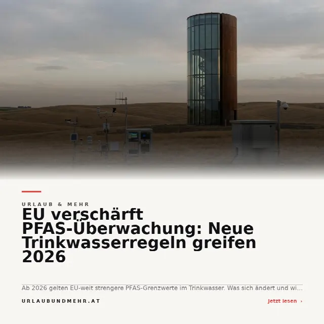 Share-Card fuer EU verschärft PFAS-Überwachung: Neue Trinkwasserregeln greifen 2026